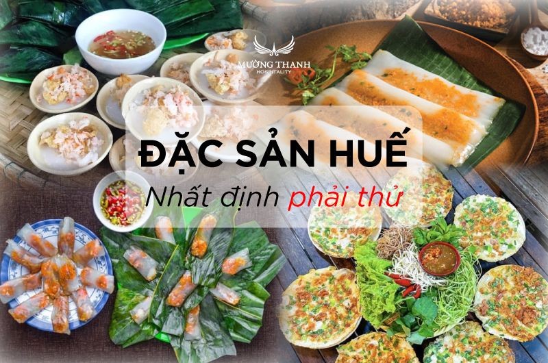 Huế có rất nhiều đặc sản hấp dẫn