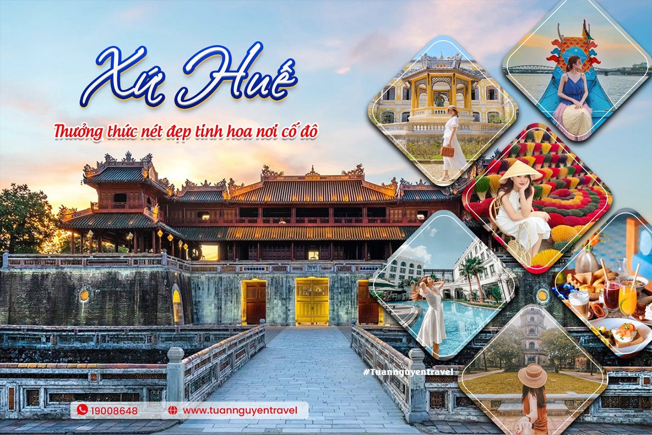 Khám phá vẻ đẹp của xứ Huế mộng mơ