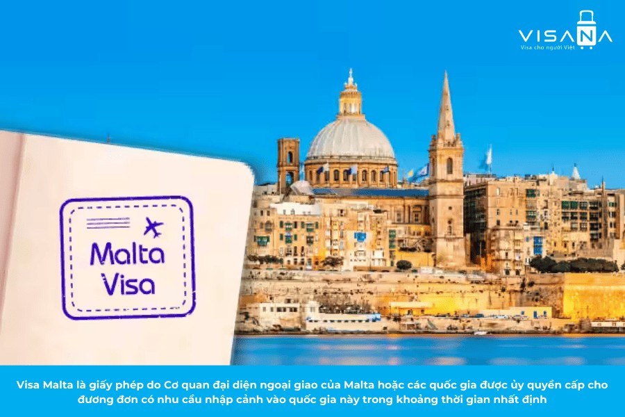Định nghĩa thị thực Malta và đối tượng cần xin visa