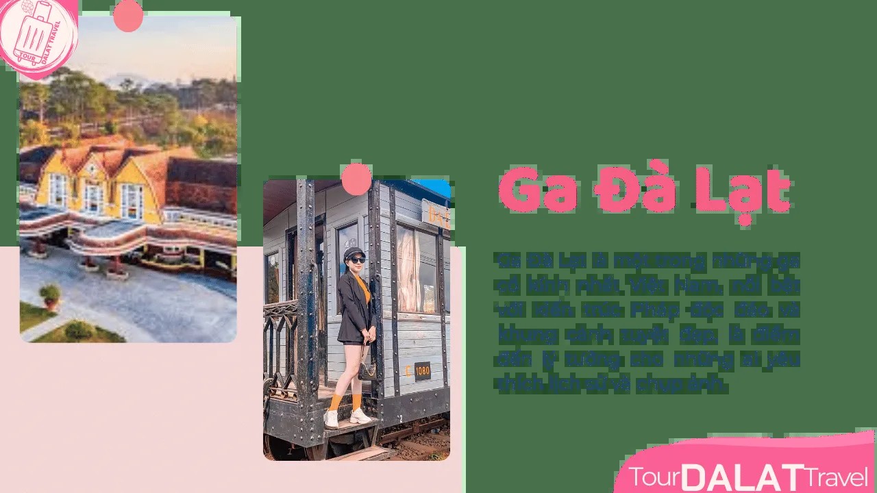 Tour Đà Lạt 4 Ngày 3 Đêm-Ga Đà Lạt